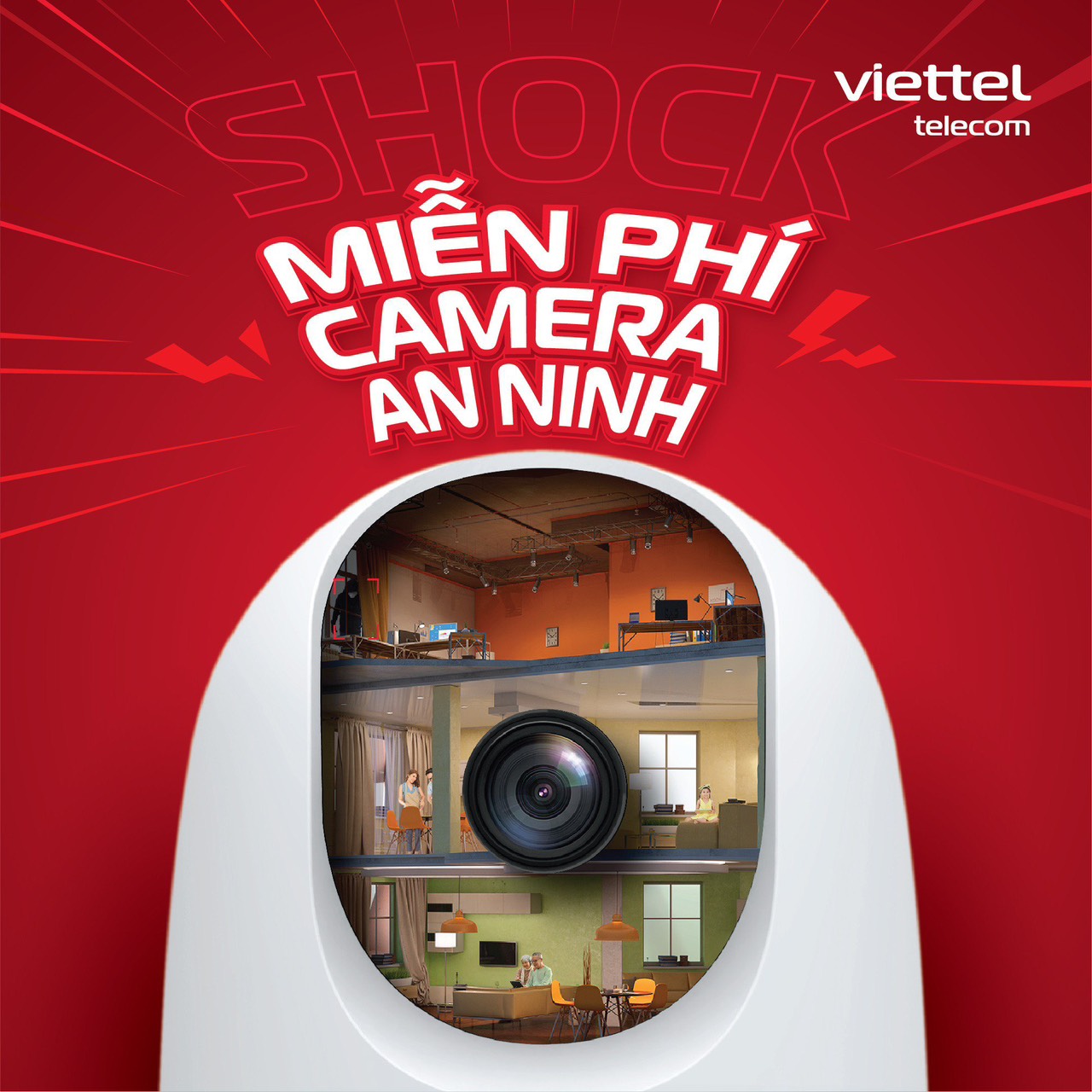 MIỄN PHÍ CAMERA AN NINH CHO TOÀN BỘ KHÁCH HÀNG DÙNG INTERNET VIETTEL